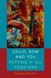 Cello, Bow and You: Putting it All... - Bild 1