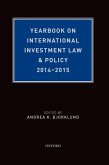 Yearbook on International Investment Law & Policy 2014-2015 (eBook, PDF)