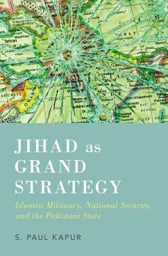 Jihad as Grand Strategy (eBook, PDF) - Kapur, Paul