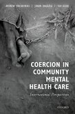 Coercion in Community Mental Health Care (eBook, PDF)