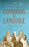 Guardians of Language (eBook, PDF)