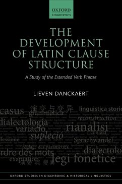 The Development of Latin Clause Structure (eBook, PDF) - Danckaert, Lieven