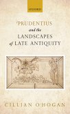Prudentius and the Landscapes of Late Antiquity (eBook, PDF)