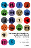 The Economics, Regulation, and Systemic Risk of Insurance Markets (eBook, PDF)