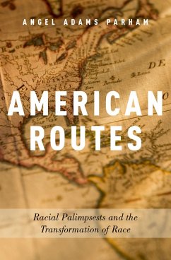 American Routes (eBook, PDF) - Adams Parham, Angel