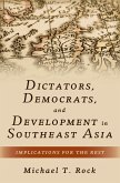 Dictators, Democrats, and Development in Southeast Asia (eBook, PDF)