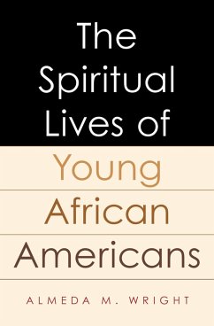 Cover The Spiritual Lives of Young African Americans (eBook, PDF)