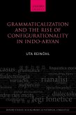 Grammaticalization and the Rise of Configurationality in Indo-Aryan (eBook, PDF)