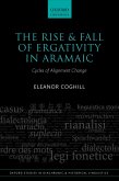The Rise and Fall of Ergativity in Aramaic (eBook, PDF)