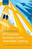 The Performance of European Business in the Twentieth Century (eBook, PDF)