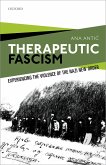 Therapeutic Fascism (eBook, PDF)