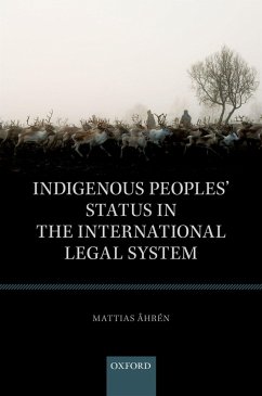 Indigenous Peoples' Status in the International Legal System (eBook, PDF) - Åhrén, Mattias