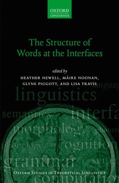 The Structure of Words at the Interfaces (eBook, PDF)