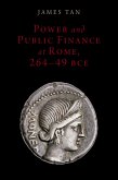 Power and Public Finance at Rome, 264-49 BCE (eBook, PDF)