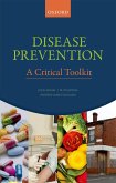 Disease Prevention (eBook, PDF) Disease Prevention (eBook, PDF)