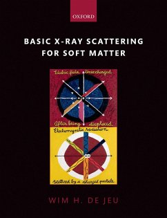 Basic X-Ray Scattering for Soft Matter (eBook, PDF) - De Jeu, Wim H.