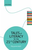 Tales of Literacy for the 21st Century (eBook, PDF)
