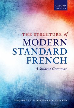 The Structure of Modern Standard French (eBook, PDF) - Hansen, Maj-Britt Mosegaard