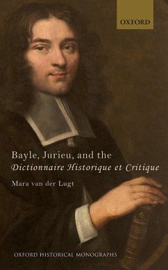 Cover Bayle, Jurieu, and the Dictionnaire Historique et Critique (eBook, PDF)