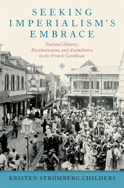 Seeking Imperialism's Embrace (eBook, PDF) - Childers, Kristen Stromberg