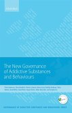 New Governance of Addictive Substances and Behaviours (eBook, PDF)