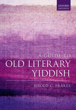 A Guide to Old Literary Yiddish (eBook, PDF) - Frakes, Jerold C.