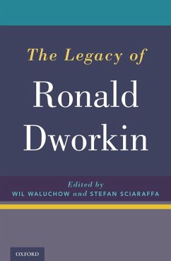 The Legacy of Ronald Dworkin (eBook, PDF)
