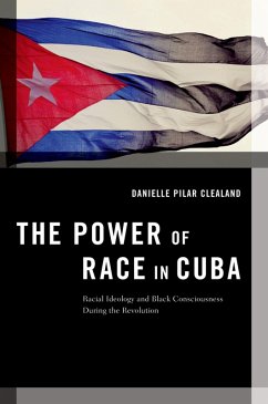 The Power of Race in Cuba (eBook, PDF) - Clealand, Danielle Pilar