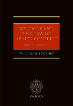 Weapons and the Law of Armed Conflict (eBook, PDF) - Boothby, William H.