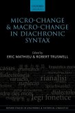 Micro-change and Macro-change in Diachronic Syntax (eBook, PDF)