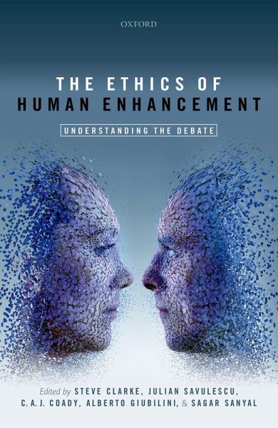 The Ethics of Human Enhancement (eBook, PDF) The Ethics of Human Enhancement (eBook, PDF)