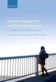 Emotion Regulation and Psychopathology in Children and Adolescents (eBook, PDF)