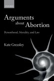 Arguments about Abortion (eBook, PDF)