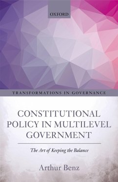 Constitutional Policy in Multilevel Government (eBook, PDF) - Benz, Arthur