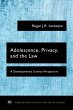 Adolescence, Privacy, and the Law... - Bild 1