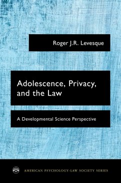 Adolescence, Privacy, and the Law (eBook, PDF) - Levesque, Roger J. R.