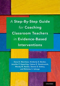 Cover A Step-By-Step Guide for Coaching Classroom Teachers in Evidence-Based Interventions (eBook, PDF)
