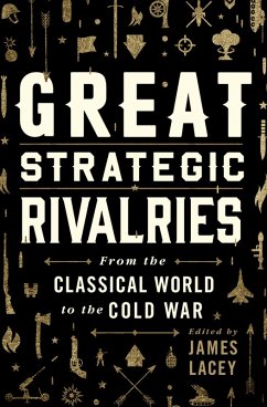 Great Strategic Rivalries (eBook, PDF) - Lacey, James