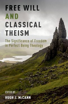 Free Will and Classical Theism (eBook, PDF)