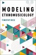 Modeling Ethnomusicology (eBook, PDF) - Bild 1