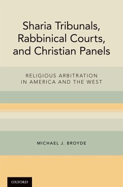 Sharia Tribunals, Rabbinical Courts, and Christian Panels (eBook, PDF) - Broyde, Michael J.