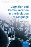 Cognition and Communication in the Evolution of Language (eBook, PDF)