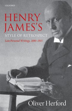 Henry James's Style of Retrospect (eBook, PDF) - Herford, Oliver
