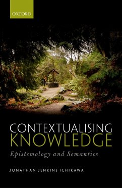 Contextualising Knowledge (eBook, PDF) - Ichikawa, Jonathan Jenkins