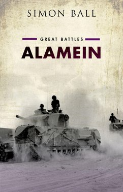 Alamein (eBook, PDF) - Ball, Simon