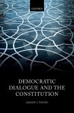 Democratic Dialogue and the Constitution (eBook, PDF)