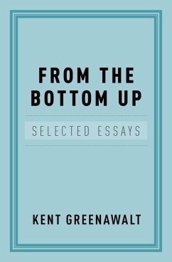 From the Bottom Up (eBook, PDF) - Greenawalt, Kent