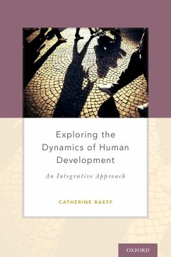 Exploring the Dynamics of Human Development (eBook, PDF) - Raeff, Catherine