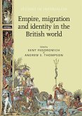 Empire, migration and identity in the British World (eBook, ePUB)