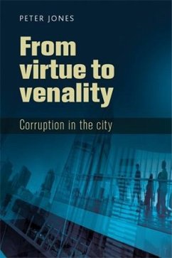 From virtue to venality (eBook, ePUB) - Jones, Peter